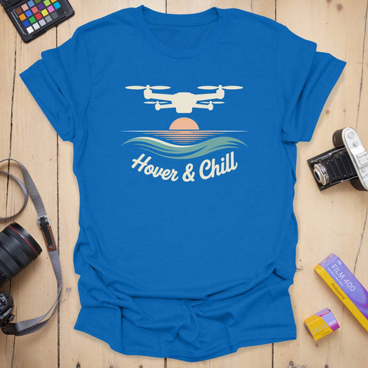 Hover and Chill T-Shirt