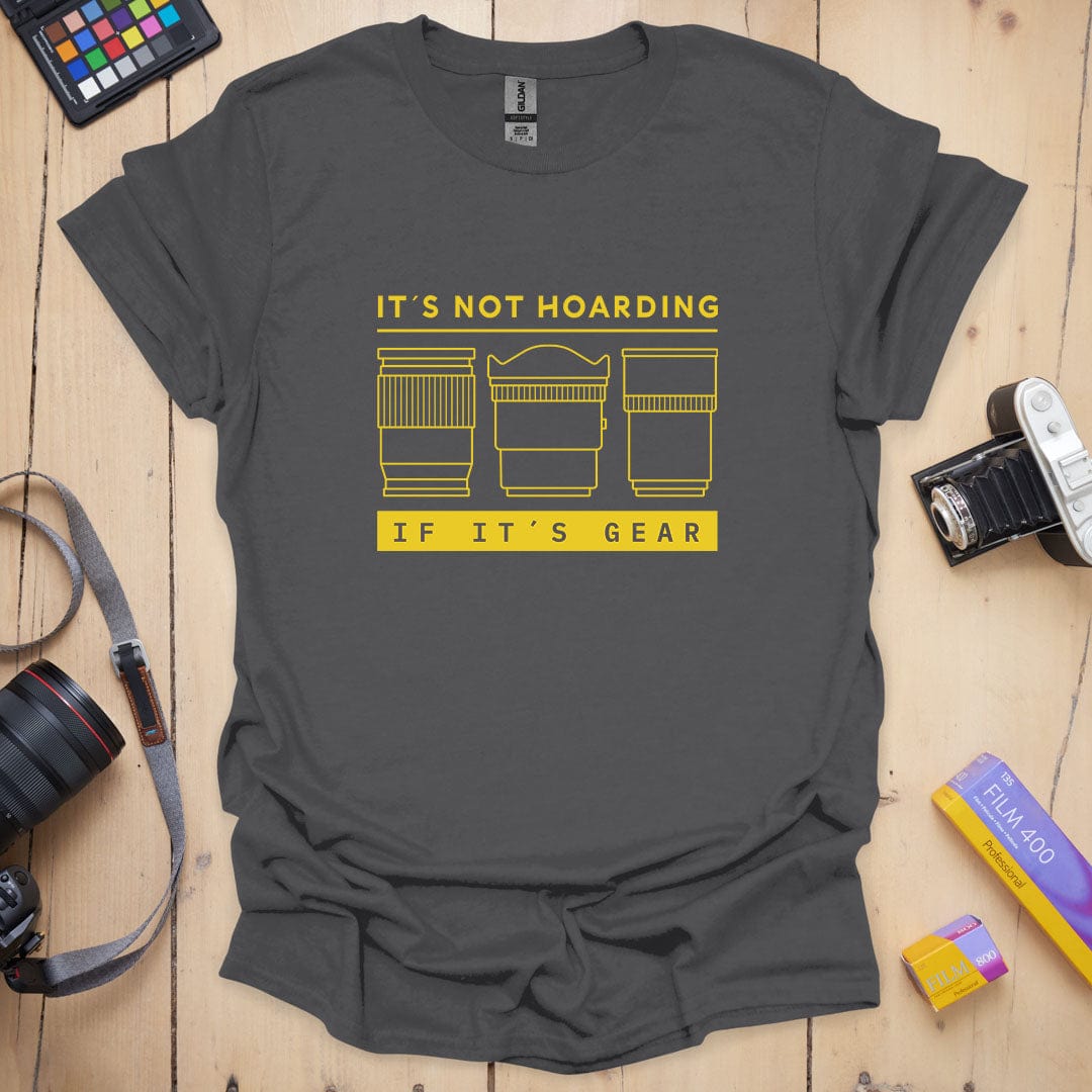 It's Not Hoarding T-Shirt