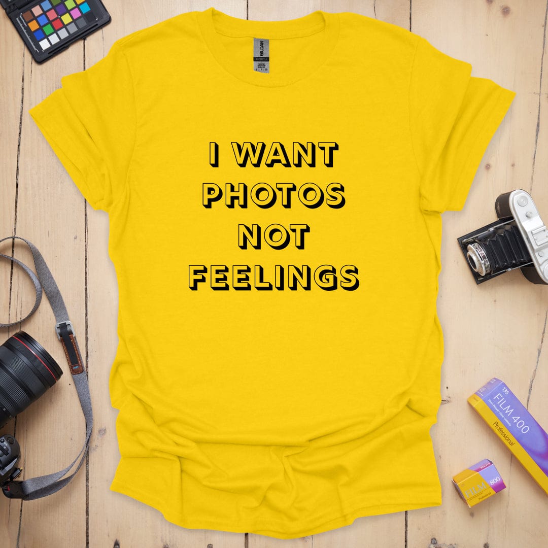 Photos Not Feelings T-Shirt