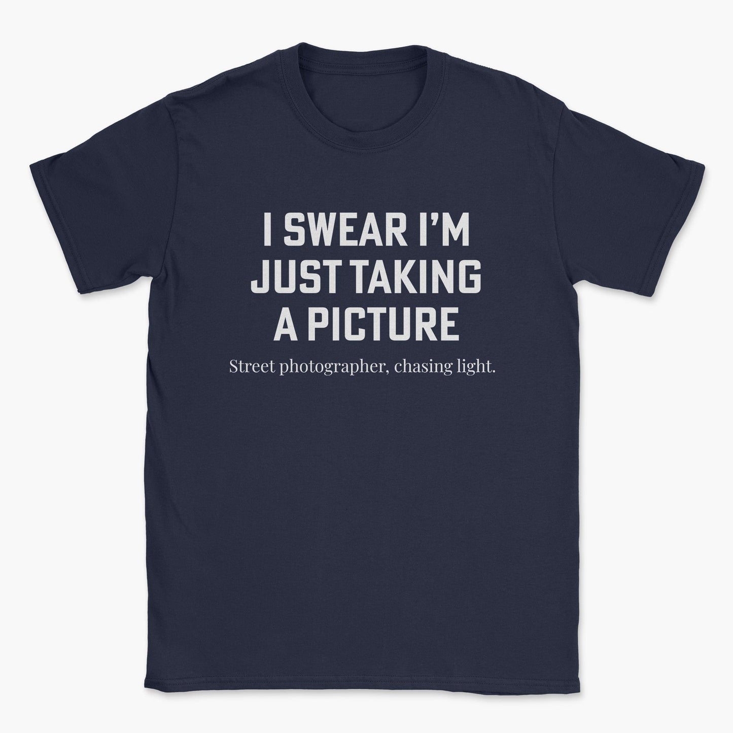 Just Taking a Picture T-Shirt