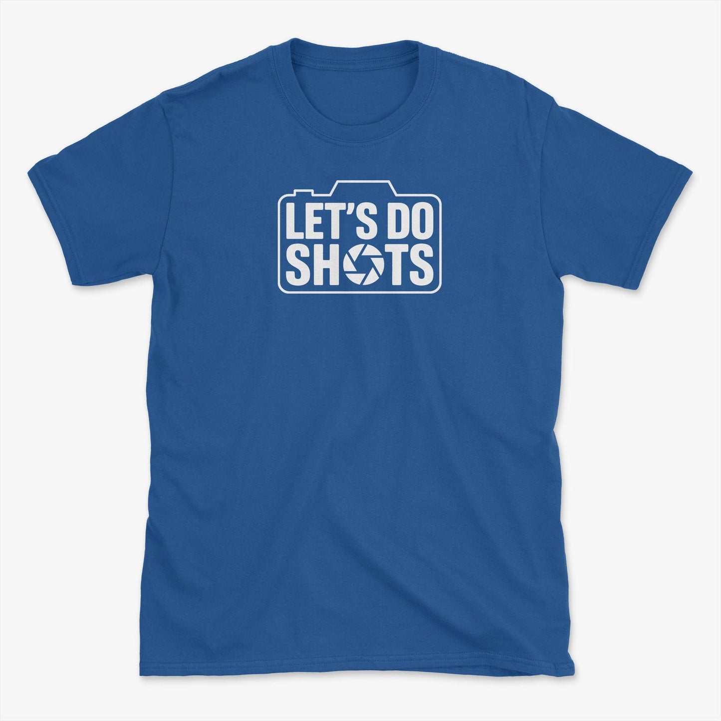 Let's Do Shots T-Shirt