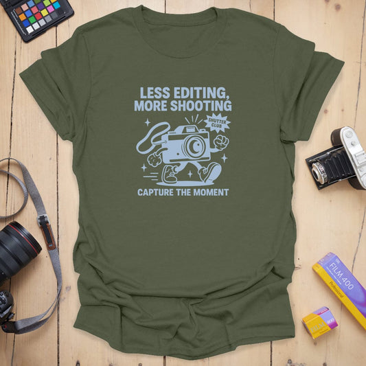 Less Editing T-Shirt