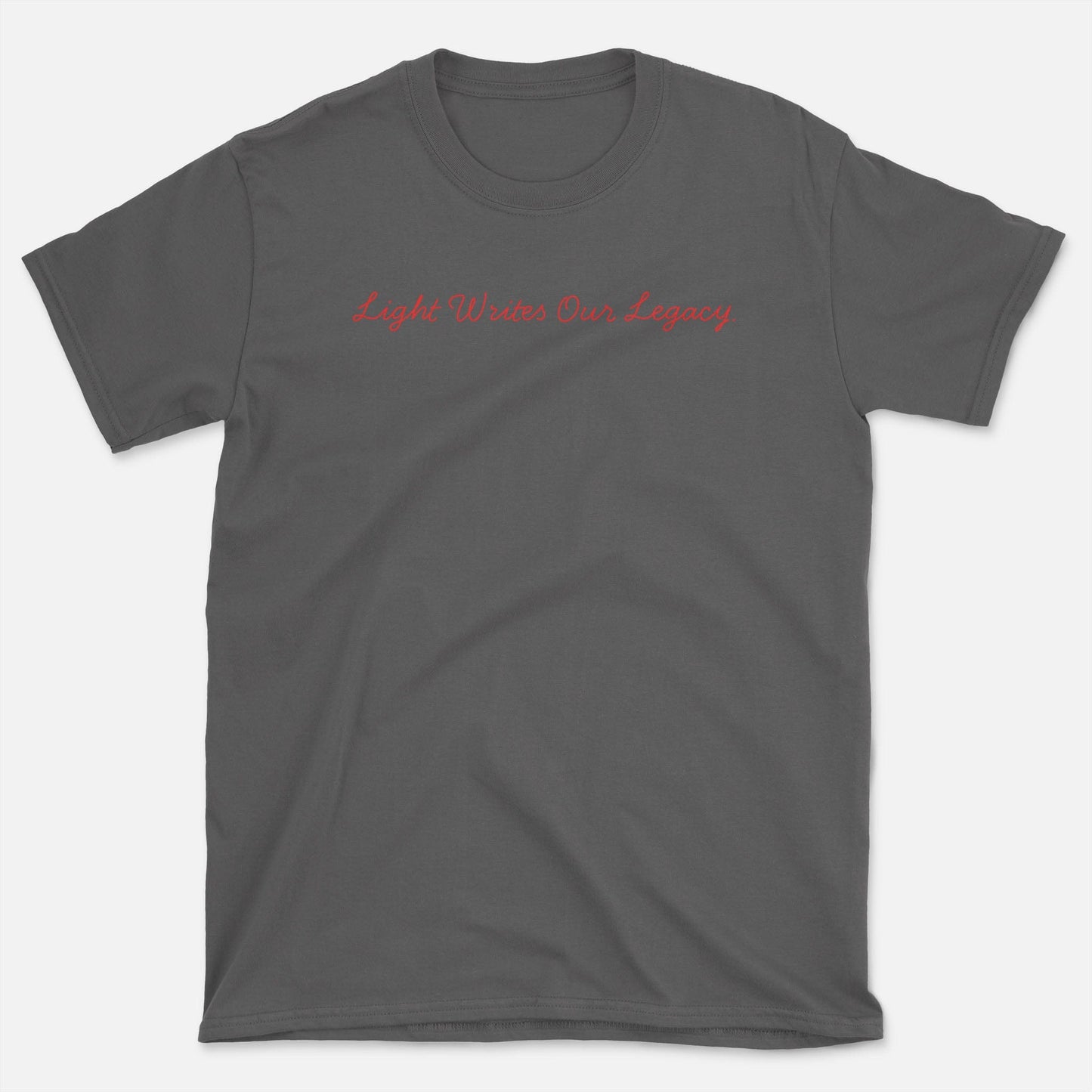 Light Writes our Legacy T-Shirt