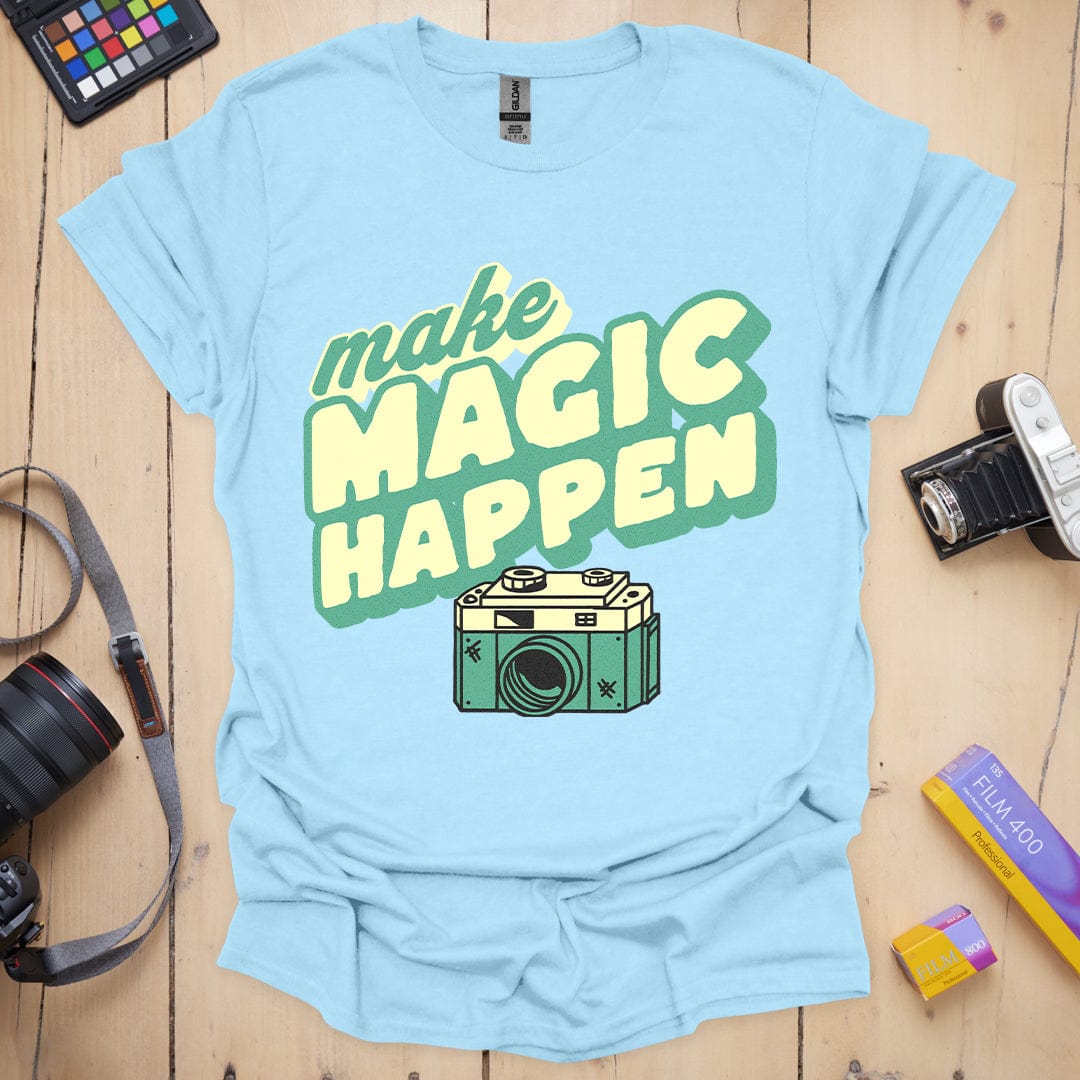 Make Magic Happen T-Shirt