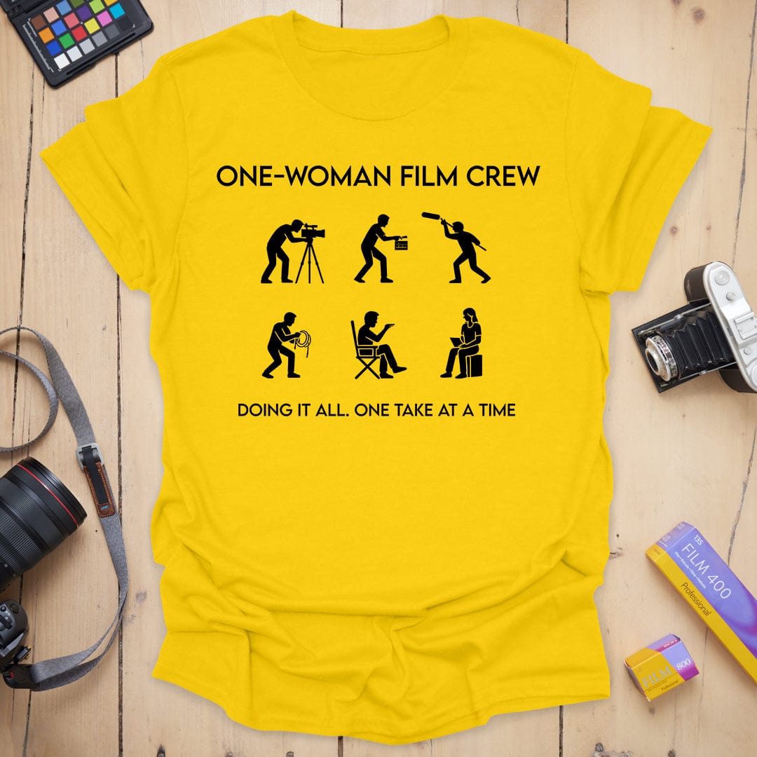 One-Woman Film Crew T-Shirt