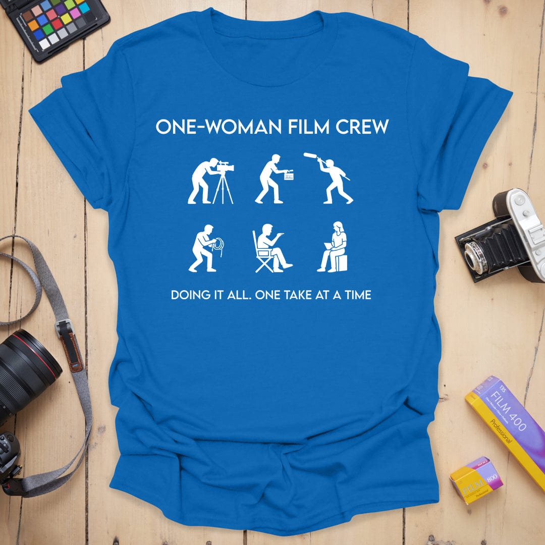 One-Woman Film Crew T-Shirt