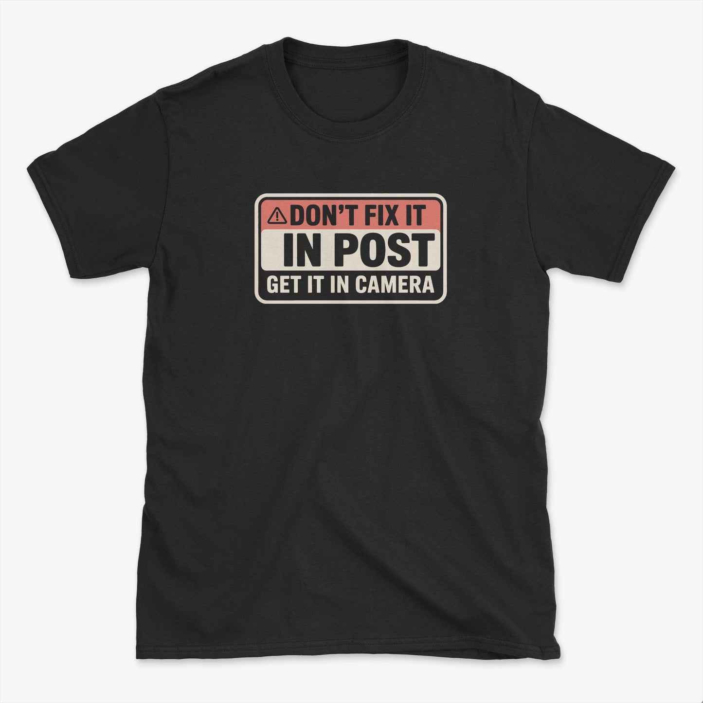 Post Production Warning T-Shirt