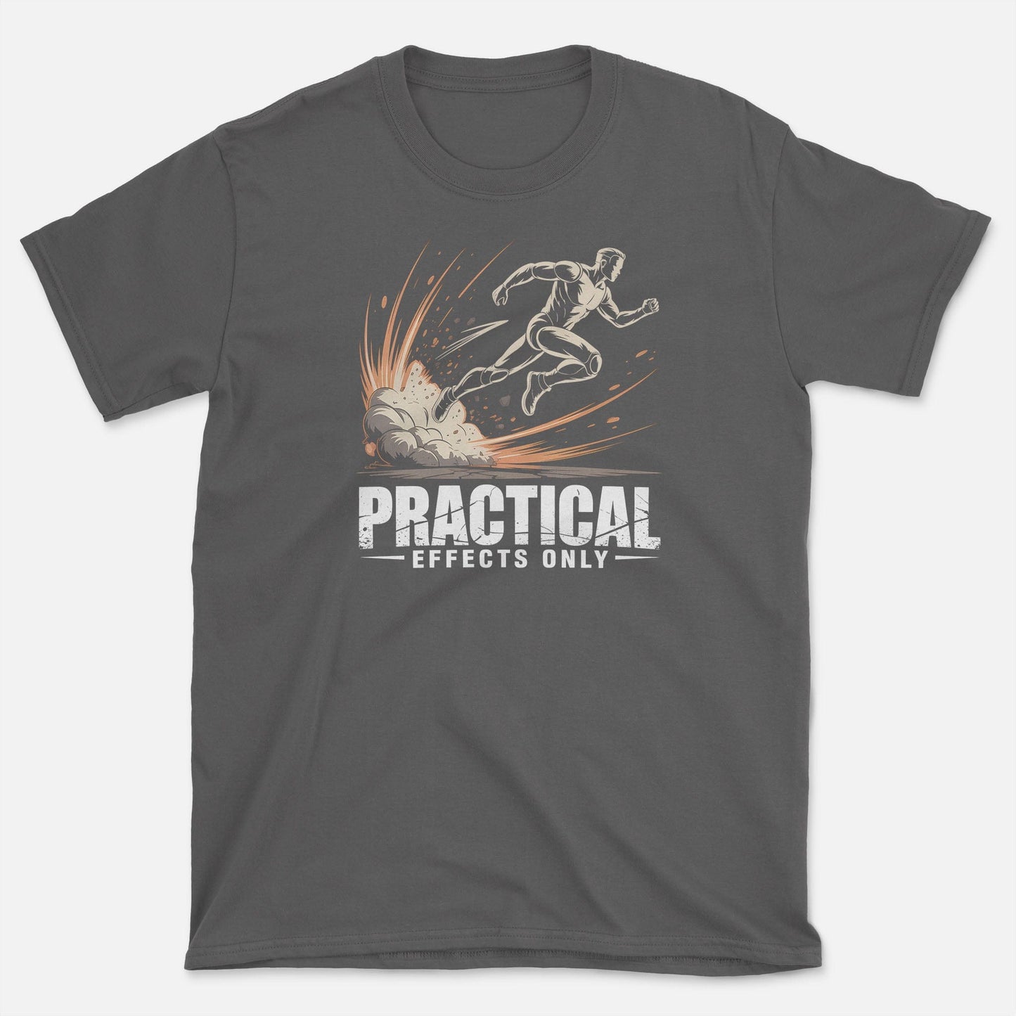 Practical Effects Only T-Shirt