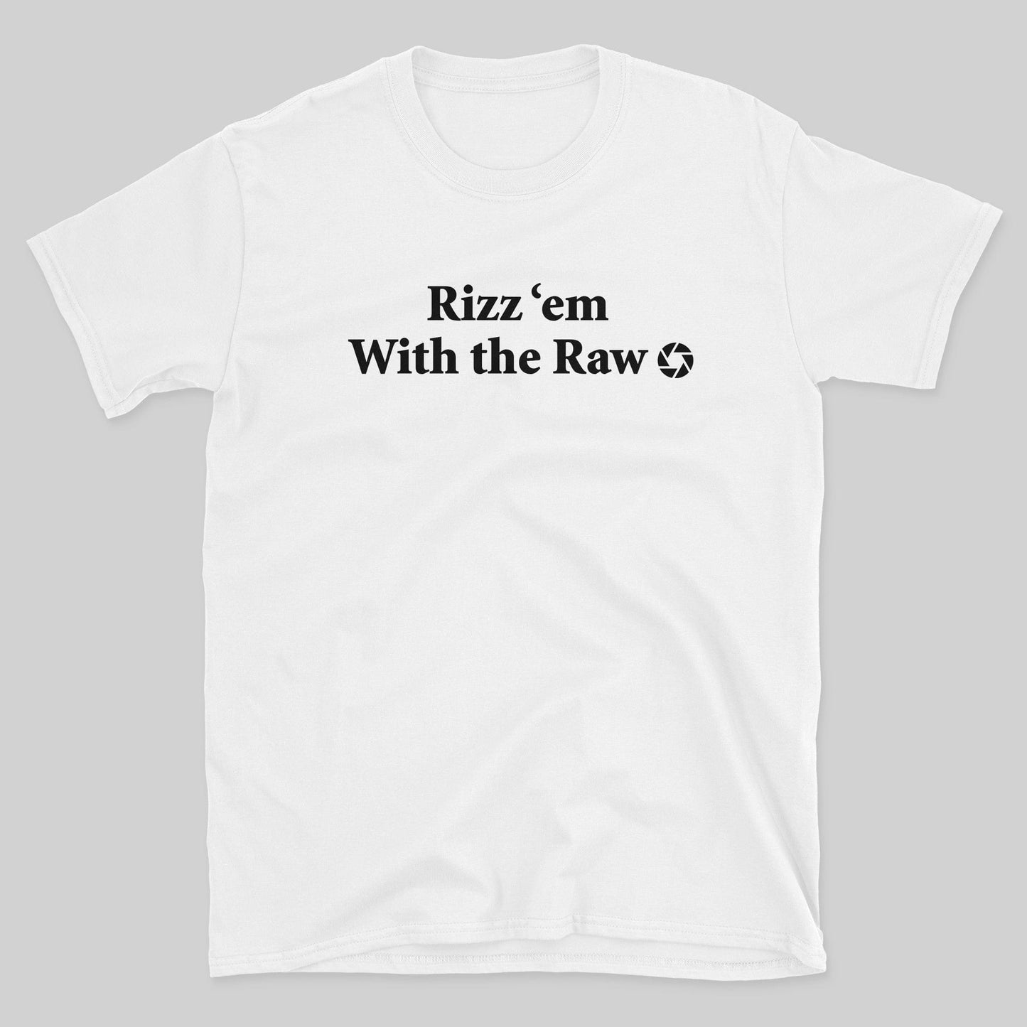 Rizz Em T-Shirt