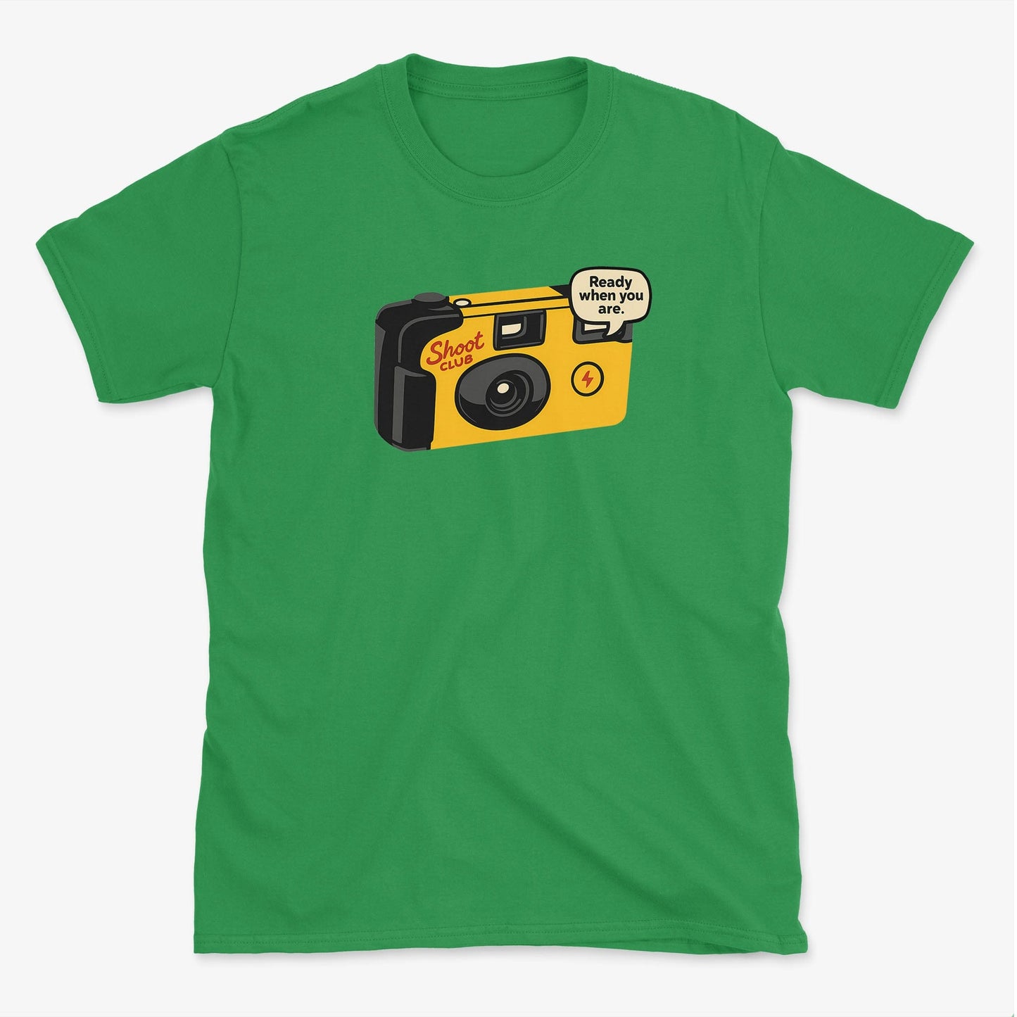 Ready When You Are T-Shirt