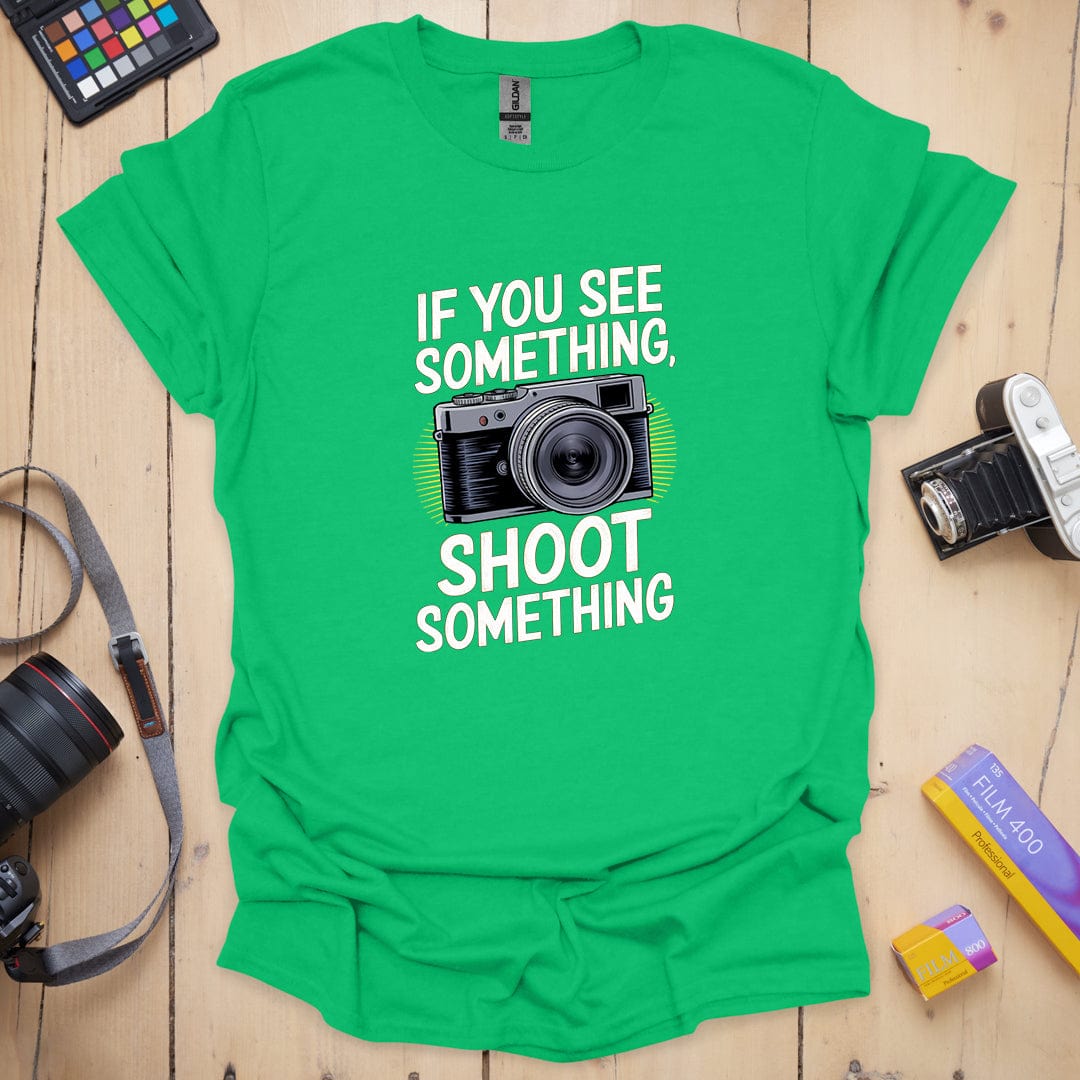 See Something T-Shirt