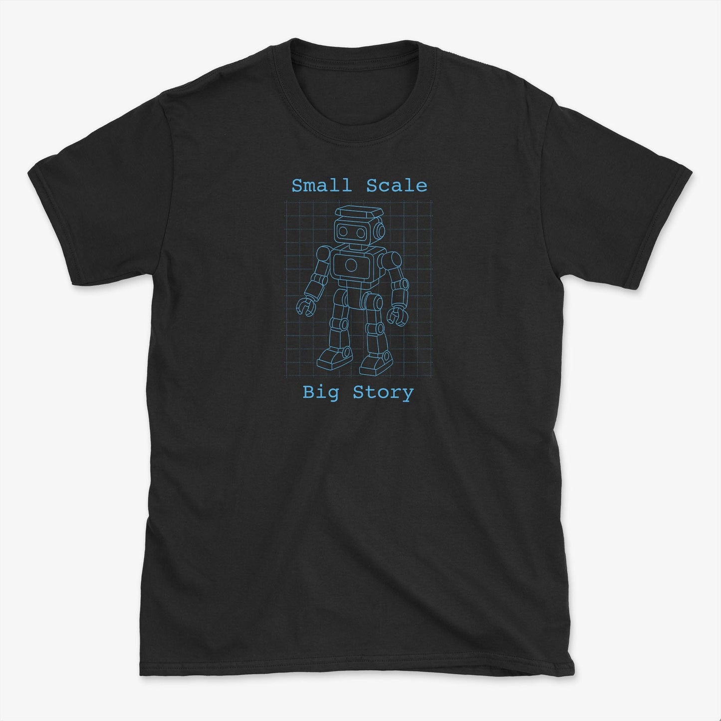 Small Scale Big Story T-Shirt