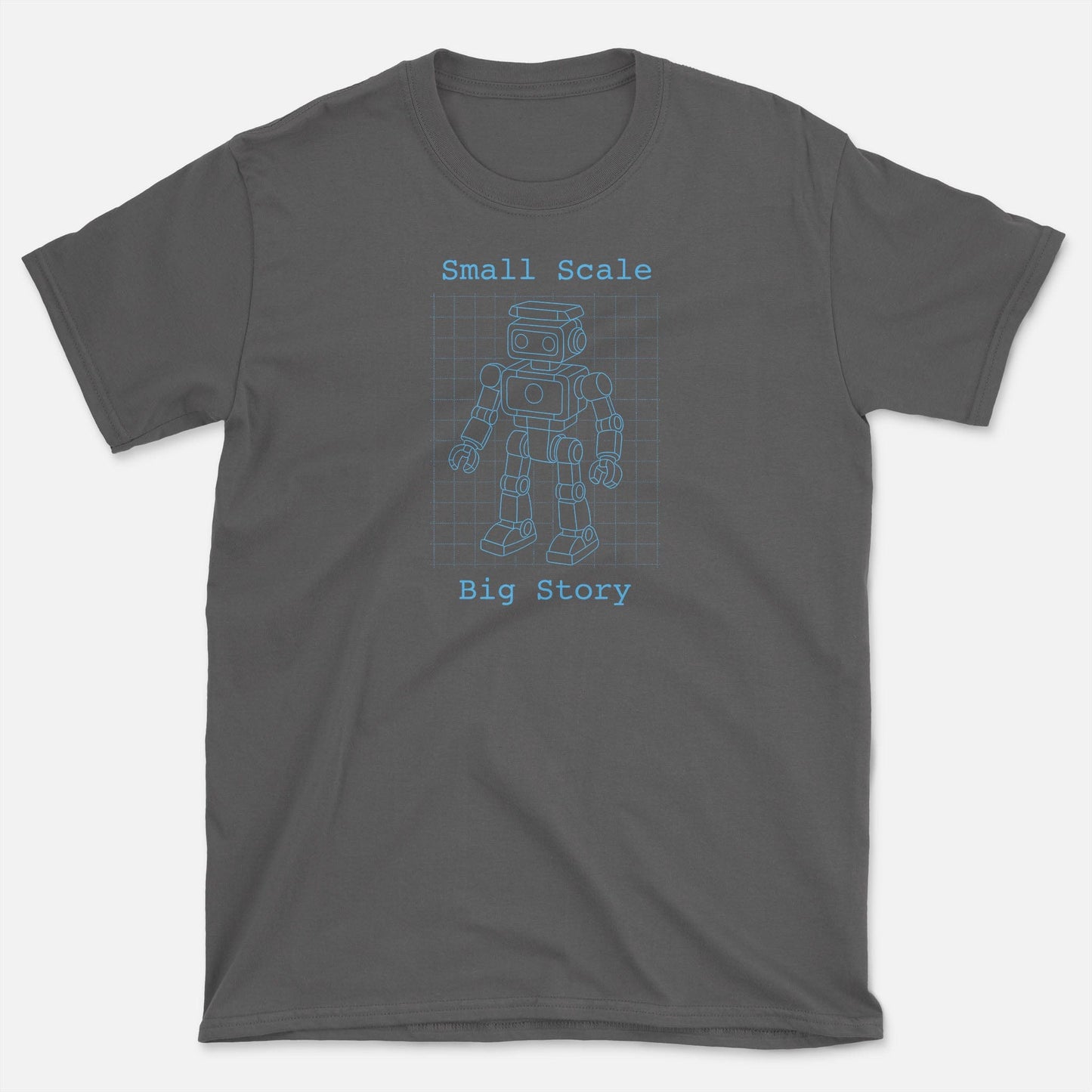 Small Scale Big Story T-Shirt