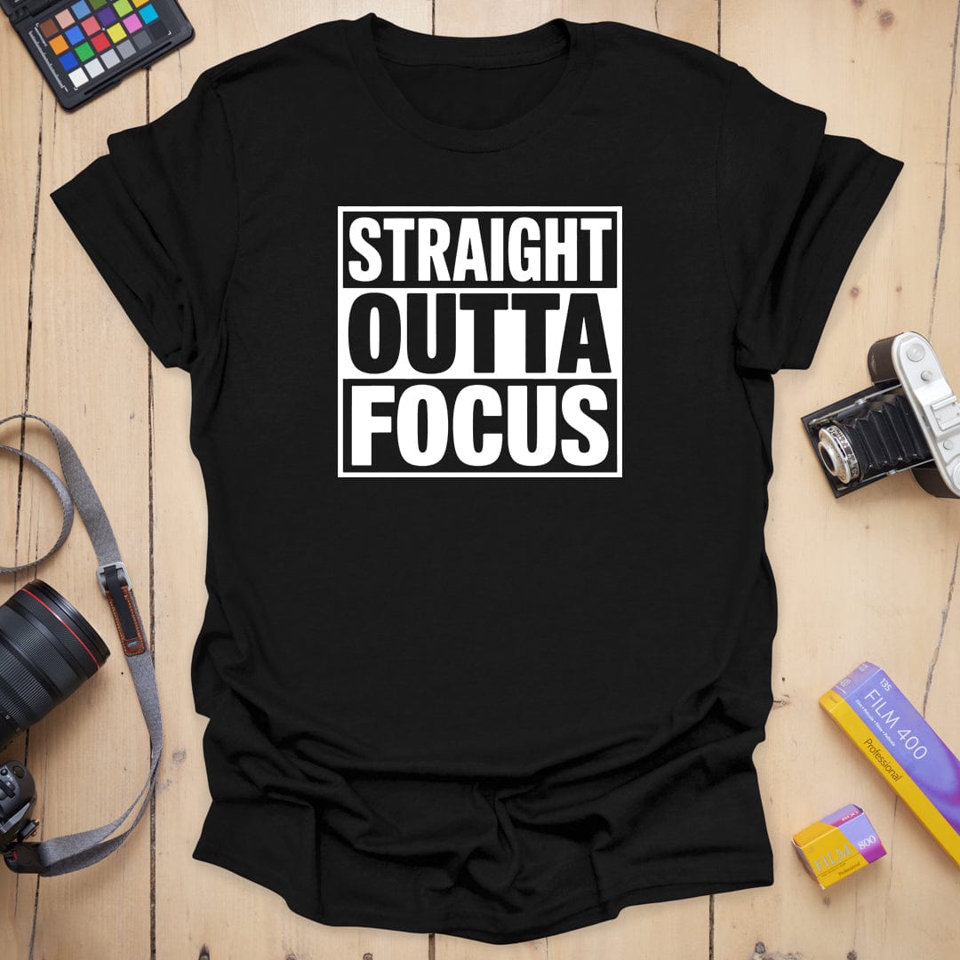 Straight Outta Focus T-Shirt