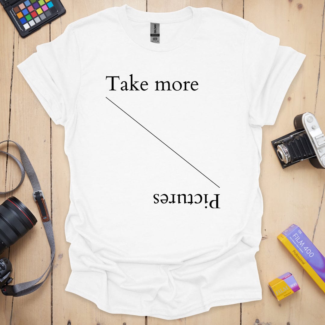 Take More Pictures T-Shirt
