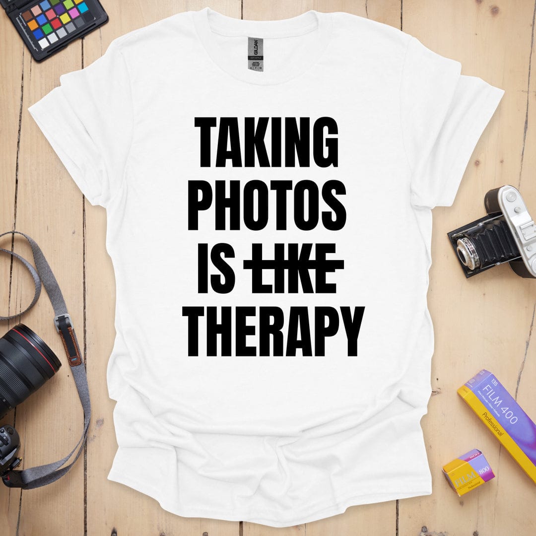 Taking Photos Is Like Therapy T-Shirt