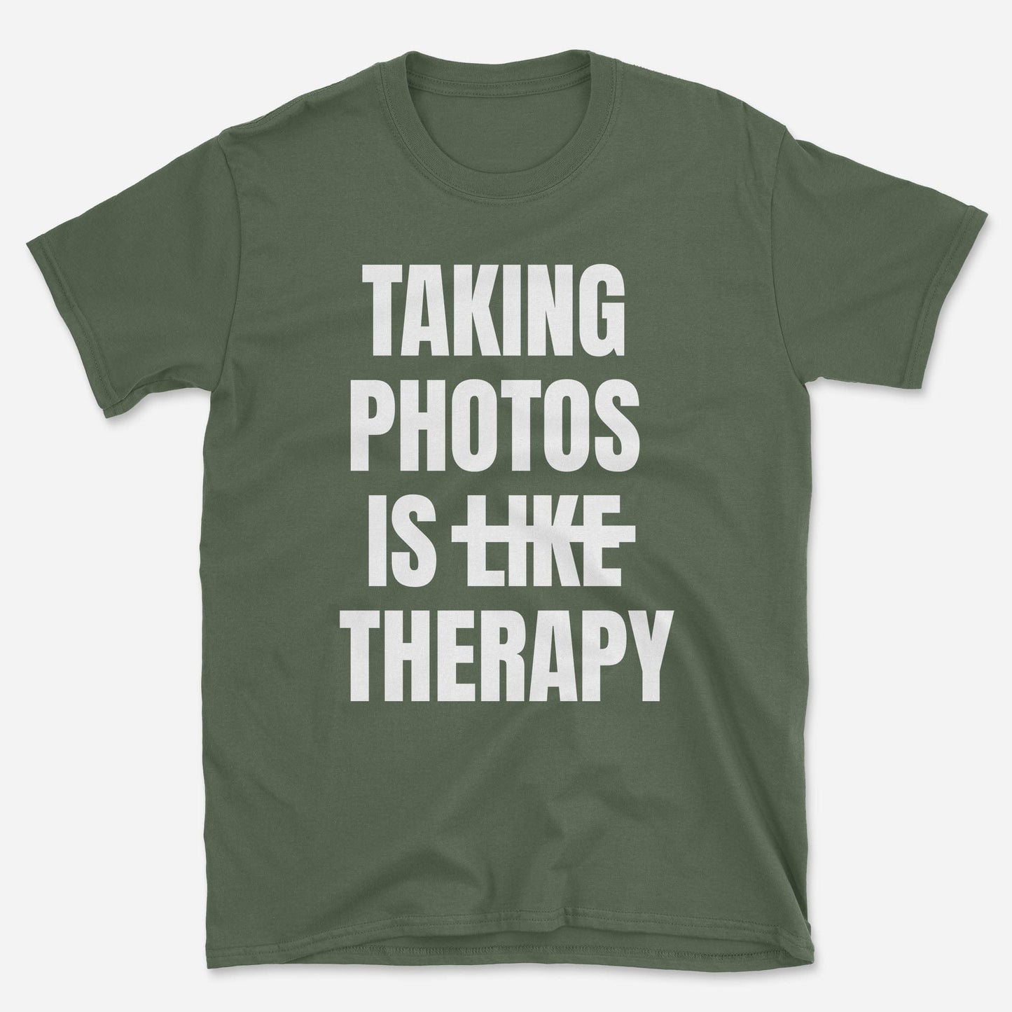 Taking Photos Is Like Therapy T-Shirt