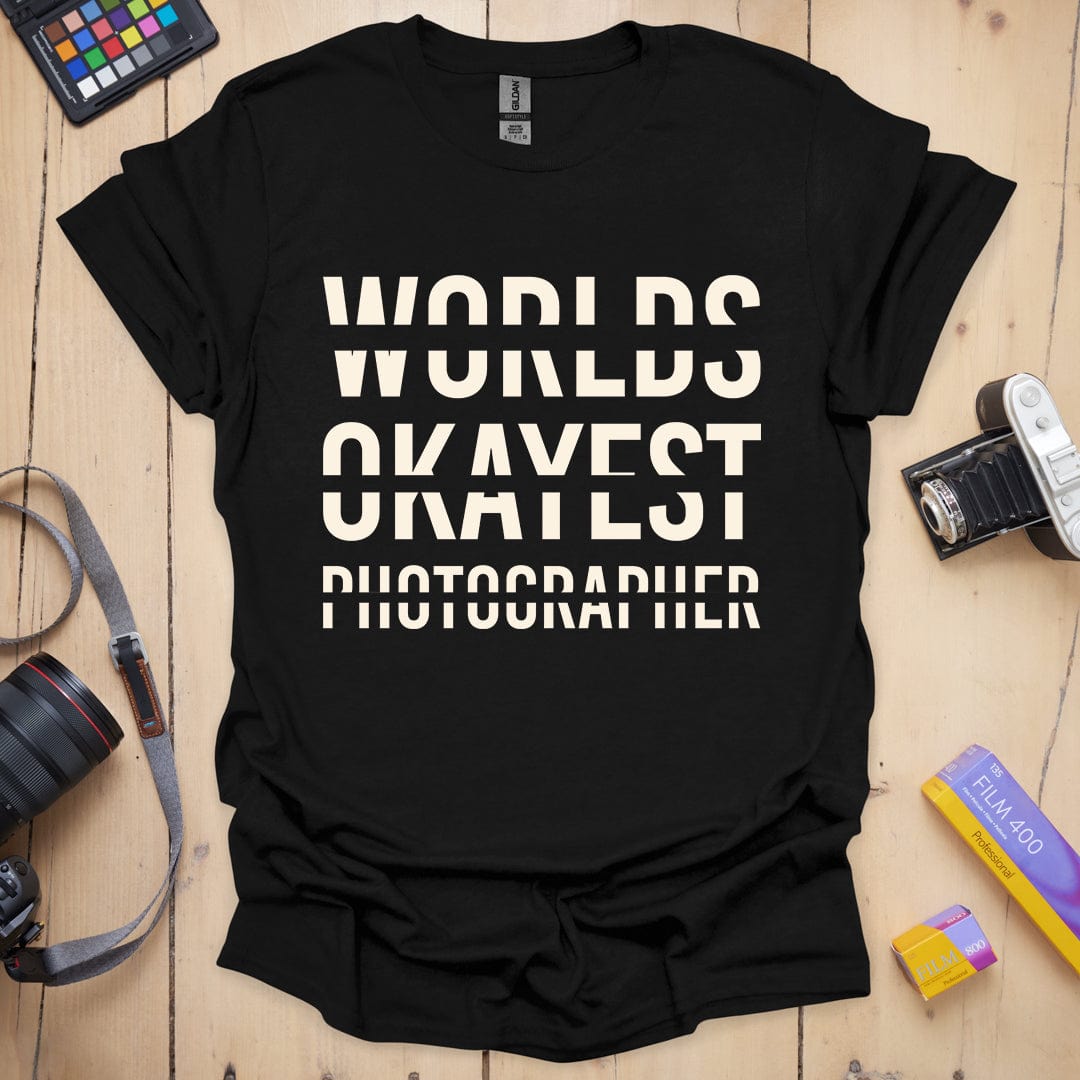 Worlds Okayest T-Shirt