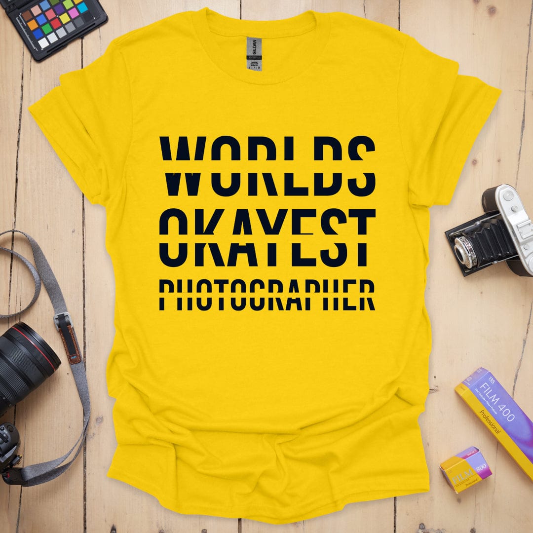 Worlds Okayest T-Shirt