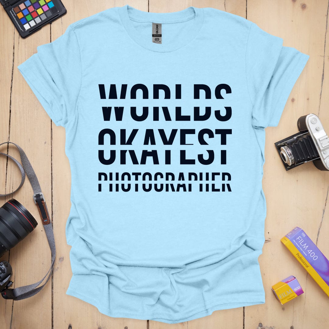 Worlds Okayest T-Shirt