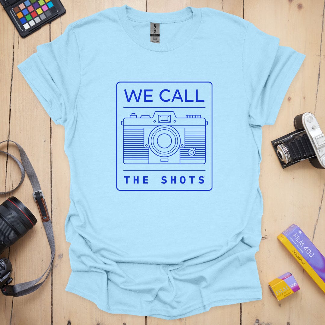 We Call The Shots T-Shirt