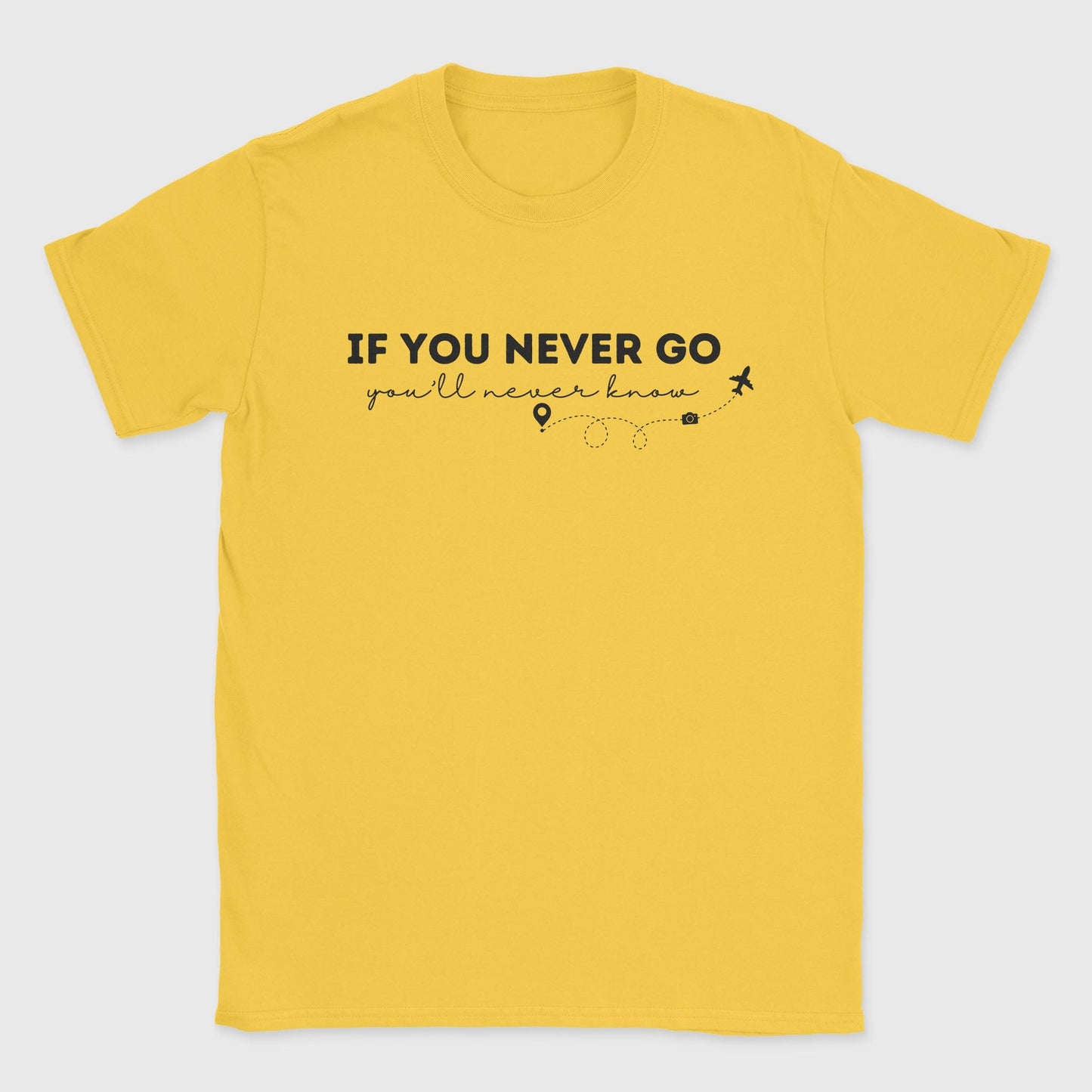 You'll Never Know T-Shirt