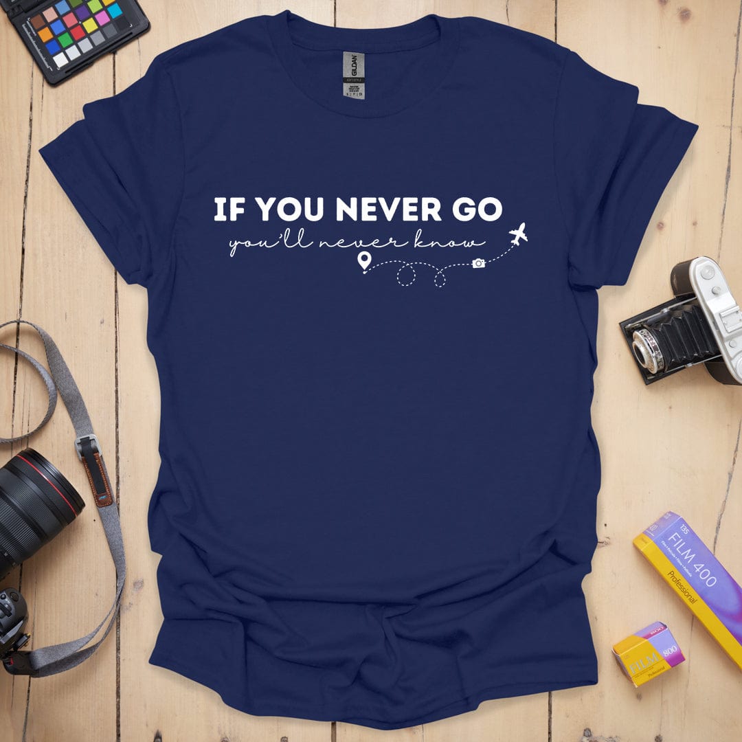 You'll Never Know T-Shirt