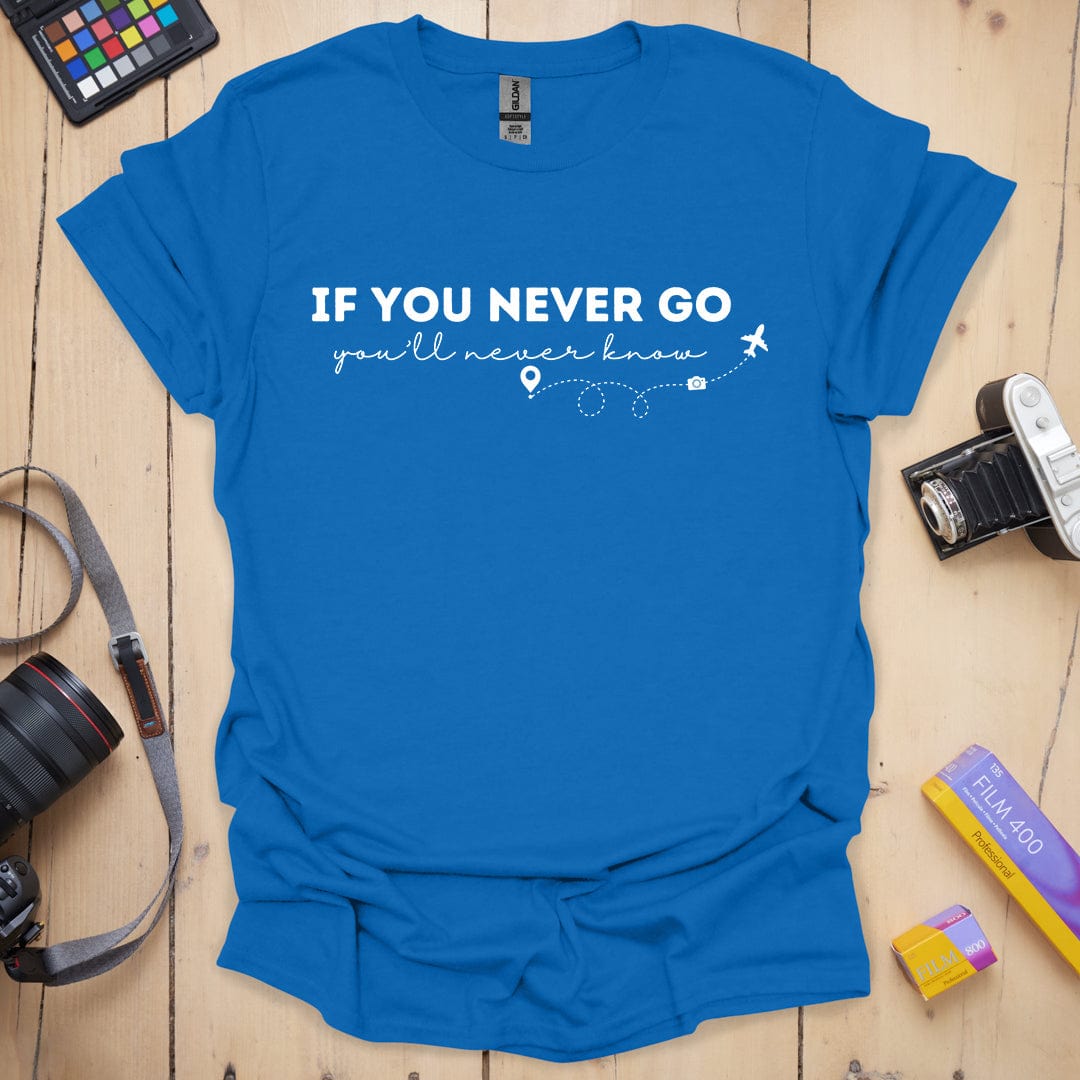 You'll Never Know T-Shirt